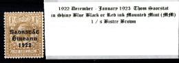 1922 - 1923 December-January Thom Saorstát In Shiny Blue Black Or Red Ink, 1 / S Bistre Brown, Mounted Mint (MM) - Ongebruikt