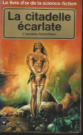 COLLECTIF - LA CITADELLE ECARLATE - POCKET- LIVRE D'OR  1979 - Fantastic