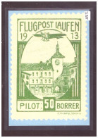 FORMAT 10x15cm - REPRO DU TIMBRE PRECURSEUR POSTE AERIENNE - FLUGPOST LAUFEN 1913 - TB - Laufen-Uhwiesen 