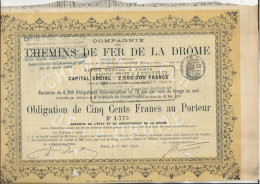 COMPAGNIE DES CHEMINS DE FER  DE LA DROME -EMISSION DE 6700 OBLIGATIONS  DE CINQ CENT FRANCS -ANNEE 1893 - Spoorwegen En Trams