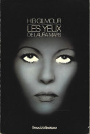 H.B GILMOUR - LES YEUX DE LAURA MARS - PRESSES DE LA RENAISSANCE - 1978 - Fantastic