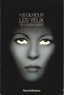 H.B GILMOUR - LES YEUX DE LAURA MARS - PRESSES DE LA RENAISSANCE - 1978 - Fantastique