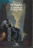 R.E  HOWARD - LE SEIGNEUR DE SAMARCANDE  - NEO N°179 - 1986 - Fantastique