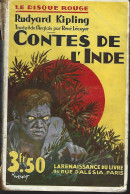 R  KIPLING - CONTES DE L'INDE  - RENAISSANCE DU LIVRE-DISQUE ROUGE - 1932 ? - Fantásticos