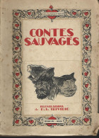 LA VARENDE - CONTES SAUVAGES - ED. DEFONTAINE - 1946 - ILLUSTRE - Fantastique