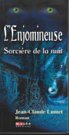 J.C LUMET - L'ENJOMINEUSE - MOSEE EDITIONS - 2001 - Fantastique