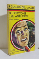 I116845 Classici Giallo Mondadori 52 - Edgar Wallace - Il Briccone Galantuomo - Policíacos Y Suspenso