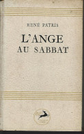 R PATRIS  - L'ANGE DU SABBAT  - ED. DE LA NOUVELLE FRANCE - COLL CHAMOIS  - 1945 - Fantásticos