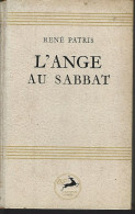 R PATRIS  - L'ANGE DU SABBAT  - ED. DE LA NOUVELLE FRANCE - COLL CHAMOIS  - 1945 - Fantasy