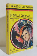 I116861 Classici Giallo Mondadori 62 - Peter Cheyney - Si Salvi Chi Può - 1969 - Policiers Et Thrillers