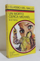 I116867 Classici Giallo Mondadori 129 - Brett Halliday - Un Morto Cerca Michael - Politieromans En Thrillers