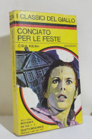 I116869 Classici Giallo Mondadori 204 - Kitchin - Conciato Per Le Feste - 1974 - Gialli, Polizieschi E Thriller