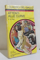 I116876 Classici Giallo Mondadori 28 - A. A. Fair - Attenti Alle Curve - 1968 - Gialli, Polizieschi E Thriller