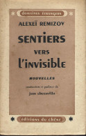 A REMIZOV  - SENTIERS VERS L'INVISIBLE  - ED.DU CHÊNE  - 1945 - Fantásticos