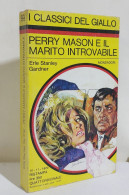 I116880 Classici Giallo Mondadori 99 - Perry Mason E Il Marito Introvabile - 970 - Policiers Et Thrillers