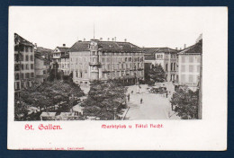 Saint-Gall. St. Gallen. Marktplatz. Hôtel - Gasthof Hecht. Buch- Kunsthandlung  Busch. Décor En Relief. 1903 - San Galo