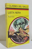 I116885 Classici Giallo Mondadori 147 - Frank Kane - Lista Nera - 1972 - Policiers Et Thrillers