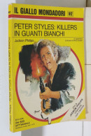 I116887 Classici Giallo Mondadori 1412 - Peter Styles: Killers In Guanti Bianchi - Policiers Et Thrillers