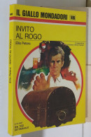 I116889 Classici Giallo Mondadori 1496 - Ellis Peters - Invito Al Rogo - 1977 - Gialli, Polizieschi E Thriller