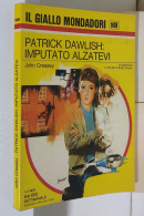 I116891 Classici Giallo Mondadori 1409 - Patrick Dawlish: Imputato Alzatevi 1978 - Thrillers