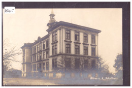 BÜREN AN DER AARE - SCHULHAUS - TB - Büren An Der Aare