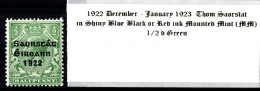 1922 - 1923 Dec-Jan Thom Saorstát In Shiny Blue Black Or Red Ink With S Over é 1/2 D Green, Mounted Mint (MM) - Ongebruikt