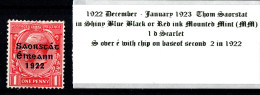 1922 - 1923 Dec-Jan Thom Saorstát In Shiny Blue Black Or Red Ink With S Over é, 1 D Scarlet, Mounted Mint (MM) - Ungebraucht