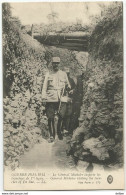 9Dp- 401: GUERRE 1914-15: Le Général Michekler Inspecte Les Tranchées De 1e Ligne..... - Hommes Politiques & Militaires