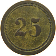 KAISERREICH 25 PFENNIG  25 PFENNIG WERTH MARKE FR #t140 0213 - 25 Pfennig