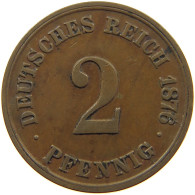 KAISERREICH 2 PFENNIG 1876 A  #a074 0593 - 2 Pfennig