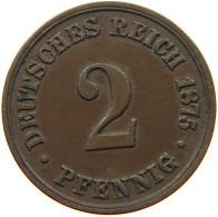 KAISERREICH 2 PFENNIG 1875 B  #s078 0583 - 2 Pfennig