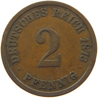 KAISERREICH 2 PFENNIG 1873 A  #s068 0433 - 2 Pfennig