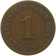 KAISERREICH PFENNIG 1875 C  #c058 0075 - 1 Pfennig