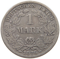 KAISERREICH MARK 1876 C  #a081 0533 - 1 Mark