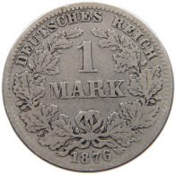 KAISERREICH MARK 1876 C  #a081 0503 - 1 Mark