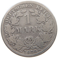 KAISERREICH MARK 1876 A  #a057 0493 - 1 Mark