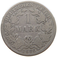 KAISERREICH MARK 1876 A  #a073 0539 - 1 Mark