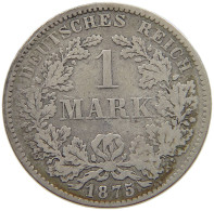 KAISERREICH MARK 1875 H  #s071 0495 - 1 Mark