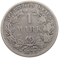 KAISERREICH MARK 1875 F  #a081 0471 - 1 Mark