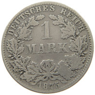 KAISERREICH MARK 1875 B  #a052 0631 - 1 Mark