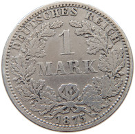 KAISERREICH MARK 1875 A  #a081 0481 - 1 Mark