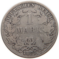 KAISERREICH MARK 1875 A  #a081 0415 - 1 Mark