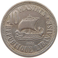 LEBANON 10 PIASTRES 1961  #c063 0423 - Lebanon