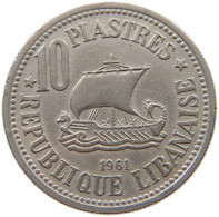 LEBANON 10 PIASTRES 1961  #a018 0223 - Libano