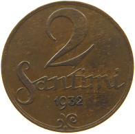 LATVIA 2 SANTIMI 1932  #c011 0207 - Letonia