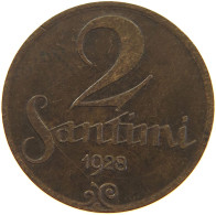 LATVIA 2 SANTIMI 1928  #a066 0759 - Latvia