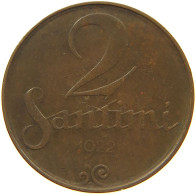 LATVIA 2 SANTIMI 1922  #c083 0409 - Letland