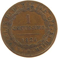 ITALY STATES SARDINIA CENTESIMO 1826 P TORINO Carlo Felice 1821-1831 #t017 0009 - Italian Piedmont-Sardinia-Savoie