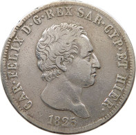 ITALY STATES SARDINIA 5 LIRE 1825 L Carlo Felice 1821-1831 #t089 0281 - Italian Piedmont-Sardinia-Savoie