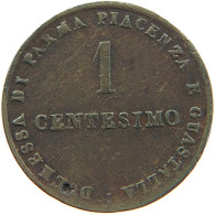 ITALY STATES PARMA CENTESIMO 1830 Maria Luigia, 1815 - 1847 #t018 0279 - Parma